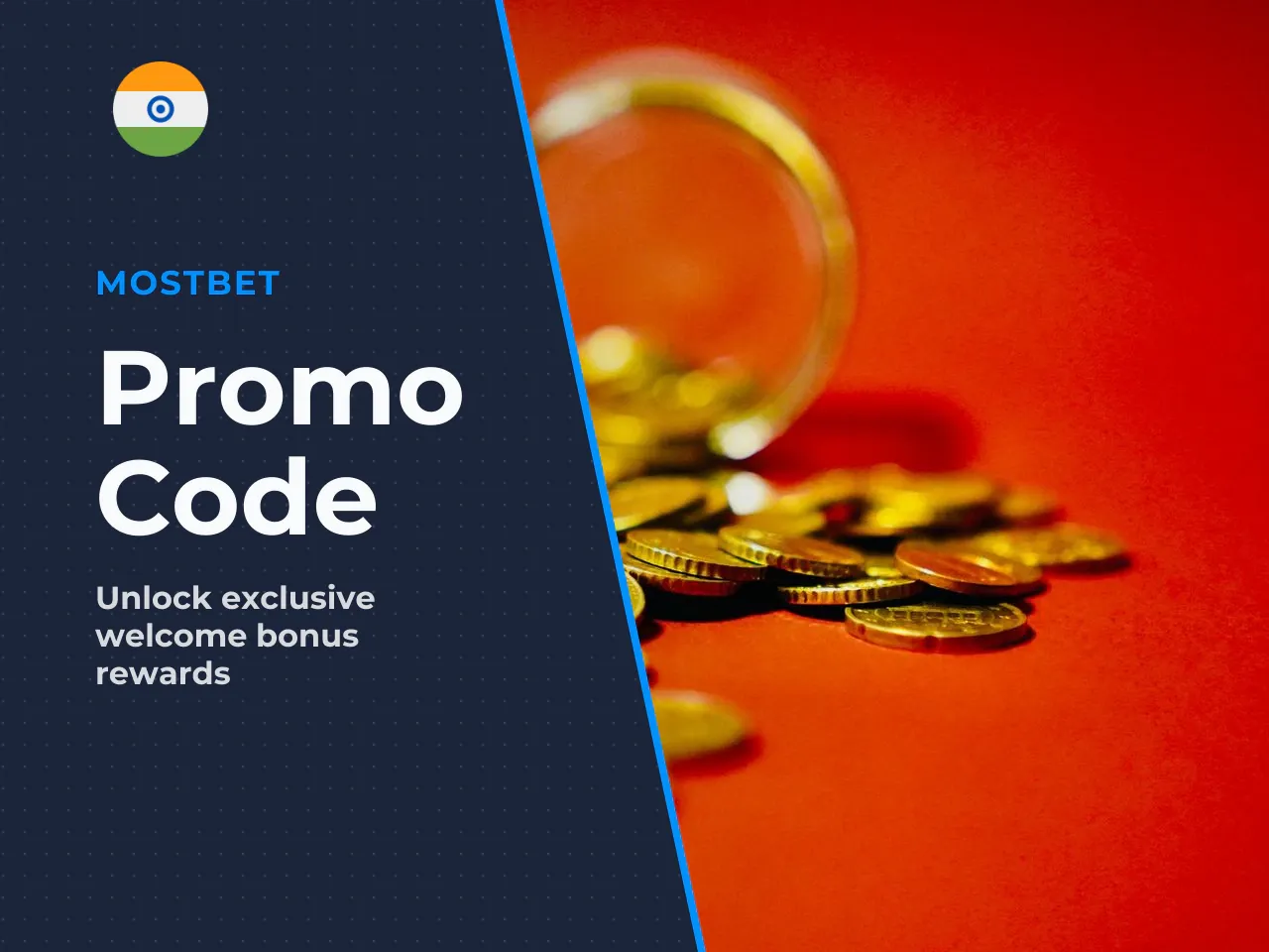 Is the Promo Code Valid for Players in India?. Yes, the code **MOSTBETMAXBONUS** is currently valid for new players registering from India. The welcome bonus amounts are displayed in INR, and the mini