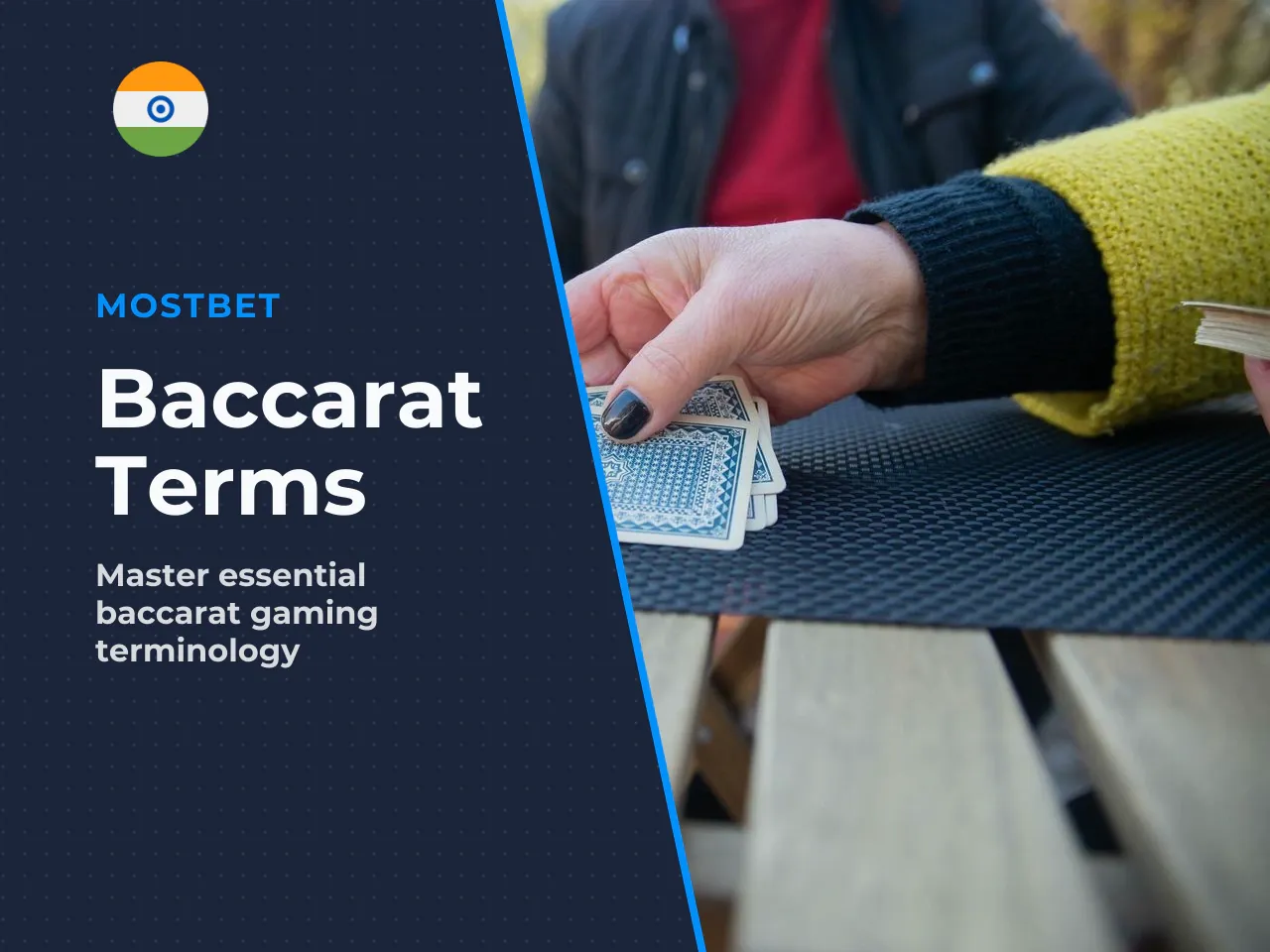 Baccarat terminology. Before diving into rules and strategy, get comfortable with seven core terms. These appear on every baccarat table, whether virtual or live, and understanding them removes a surp
