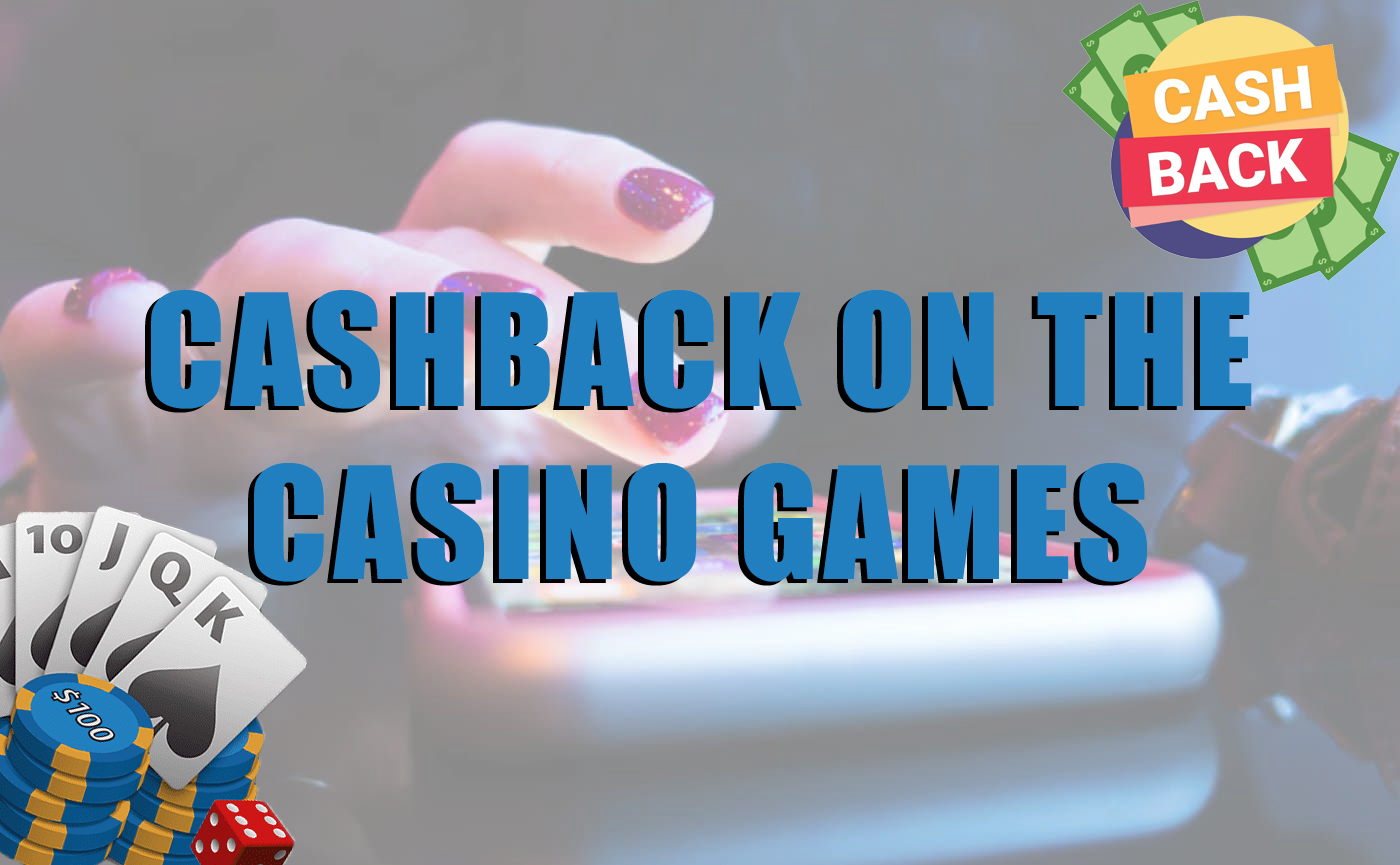 Cashback nos jogos de cassino